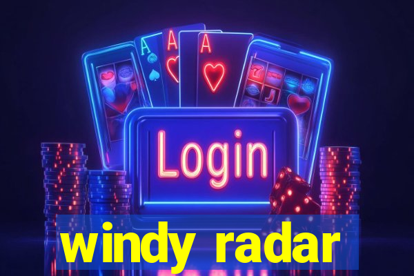 windy radar